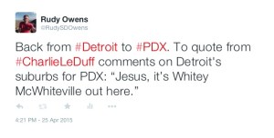 Tweet After Returning to Portland From Detroit